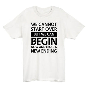 Adibike We Cannot Start Over But We Can Begin Short Sleeve T-shirt